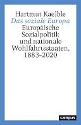Cover-Bild zum Titel 'Das soziale Europa' von 'Hartmut Kaelble'