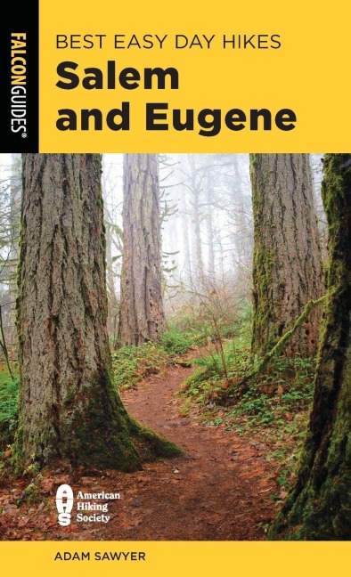 Best Easy Day Hikes Salem and Eugene - Adam Sawyer