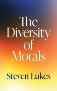 Cover-Bild zum Titel 'The Diversity of Morals' von 'Steven Lukes'