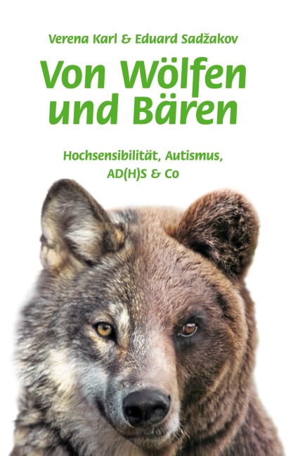 Von Wölfen und Bären - Verena Karl, Eduard Sadzakov