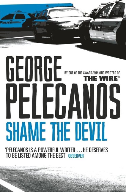 Shame The Devil - George Pelecanos