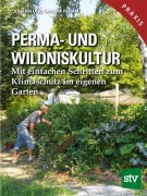 Cover-Bild zum Titel 'Perma- und Wildniskultur' von 'Johann Peham, Sandra Peham'