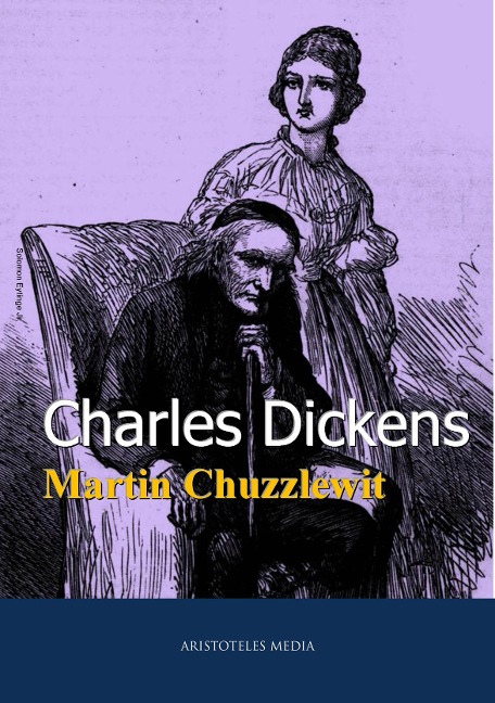 Martin Chuzzlewit - Charles Dickens