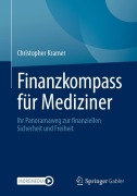 Cover-Bild zum Titel 'Finanzkompass für Mediziner' von 'Christopher Kramer'