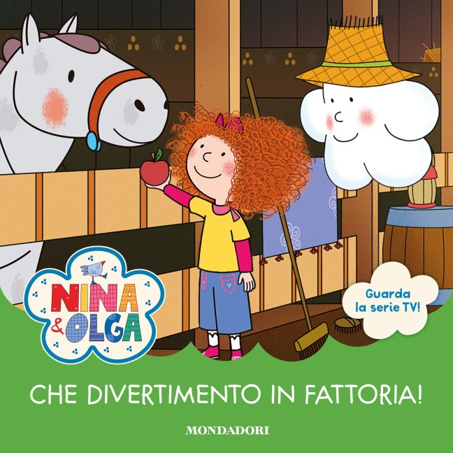Nina&Olga. Che divertimento in fattoria! - Aa. Vv.