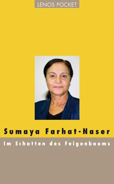 Im Schatten des Feigenbaums - Sumaya Farhat-Naser
