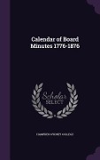Cover-Bild zum Titel 'Calendar of Board Minutes 1776-1876' von ''