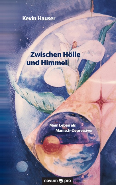 Zwischen Hölle und Himmel - Kevin Hauser