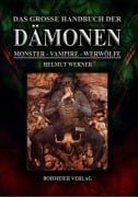 Cover-Bild zum Titel 'Das große Handbuch der Dämonen: Monster, Vampire, Werwölfe' von 'Helmut Werner'