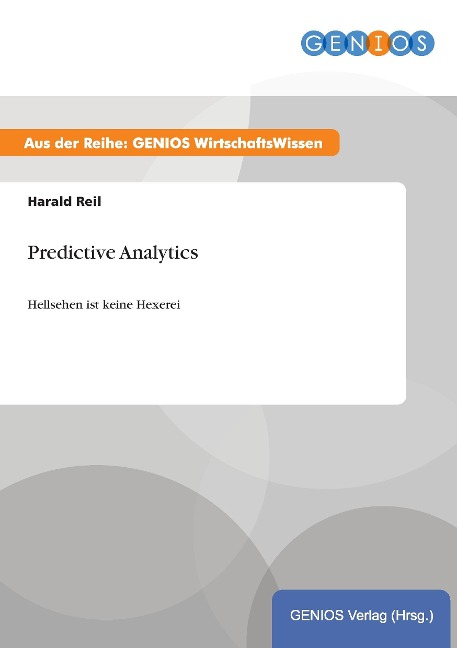 Predictive Analytics - Harald Reil