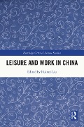 Cover-Bild zum Titel 'Leisure and Work in China' von ''