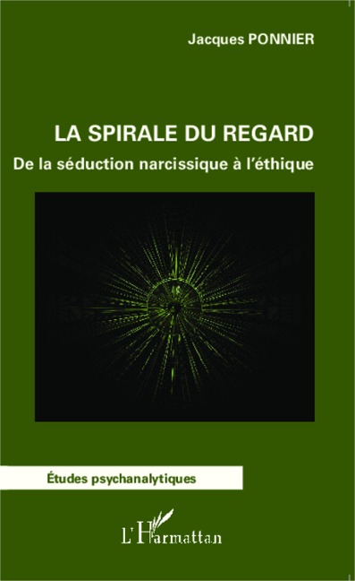 La spirale du regard - Ponnier