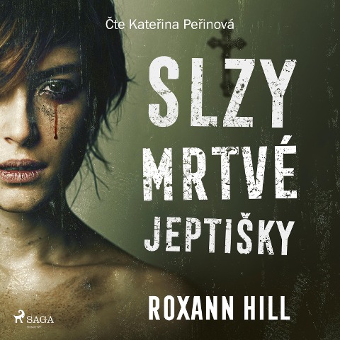 Slzy mrtvé jeptiSky - Roxann Hill