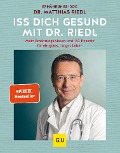 Cover-Bild zum Titel 'Iss dich gesund mit Dr. Riedl' von 'Matthias Riedl'