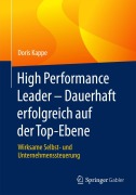 Cover-Bild zum Titel 'High Performance Leader - Dauerhaft erfolgreich auf der Top-Ebene' von 'Doris Kappe'