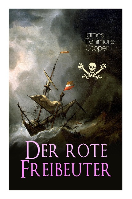 Der rote Freibeuter - James Fenimore Cooper