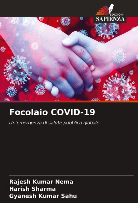 Focolaio COVID-19 - Rajesh Kumar Nema, Harish Sharma, Gyanesh Kumar Sahu