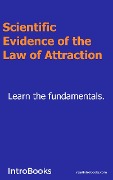 Cover-Bild zum Titel 'Scientific Evidence of the Law of Attraction' von 'Introbooks'