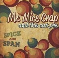 Spick And Span - Mice Crap & The Cat Pee