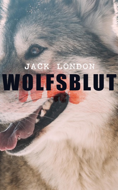 Wolfsblut - Jack London