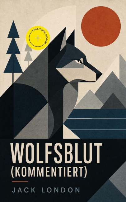 Wolfsblut (Kommentiert) - Jack London