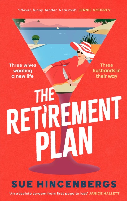 The Retirement Plan - Sue Hincenbergs