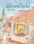 Cover-Bild zum Titel 'Schneeflocke' von 'Bernadette'