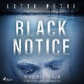 Black Notice: Episode 2 - Lotte Petri