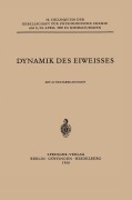 Cover-Bild zum Titel 'Dynamik des Eiweisses' von 'Werner Maurer, V. V. Koningsberger, K. Mothes, H. E. Schultze, P. W. Jungblut'