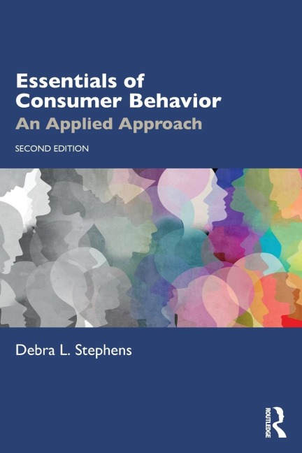 Essentials of Consumer Behavior - Debra L. Stephens
