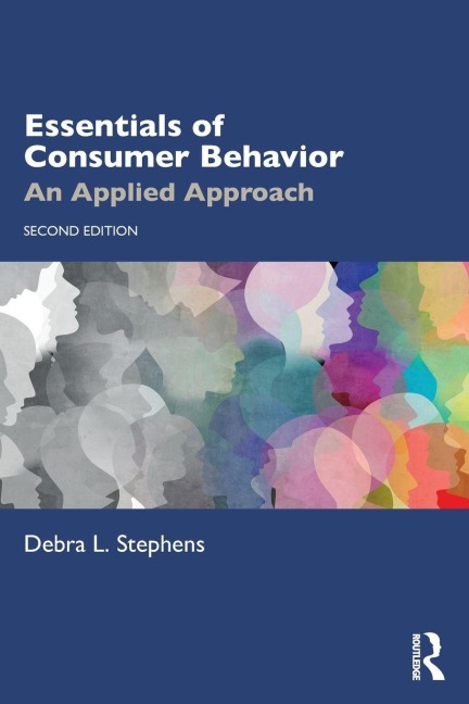 Essentials of Consumer Behavior - Debra L. Stephens