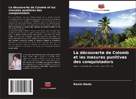 La découverte de Colomb et les mesures punitives des conquistadors - Ramiz Daniz