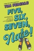 Cover-Bild zum Titel 'Five, Six, Seven, Nate!' von 'Tim Federle'