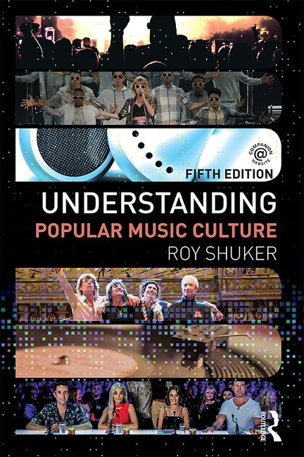 Understanding Popular Music Culture - Roy Shuker