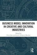 Cover-Bild zum Titel 'Business Model Innovation in Creative and Cultural Industries' von ''