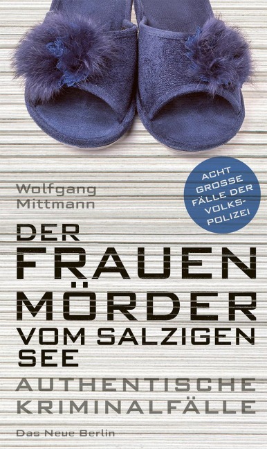 Der Frauenmörder vom Salzigen See - Wolfgang Mittmann