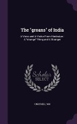 Cover-Bild zum Titel 'The "groans" of India' von 'Underhill Wm'