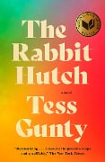 Cover-Bild zum Titel 'The Rabbit Hutch' von 'Tess Gunty'