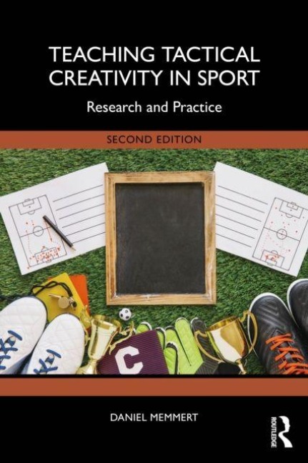 Teaching Tactical Creativity in Sport - Daniel Memmert