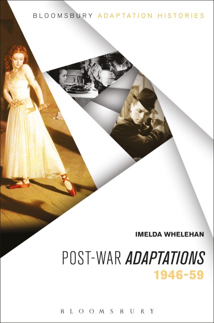 Post-war Adaptations - Imelda Whelehan