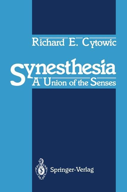 Synesthesia - Richard E. Cytowic