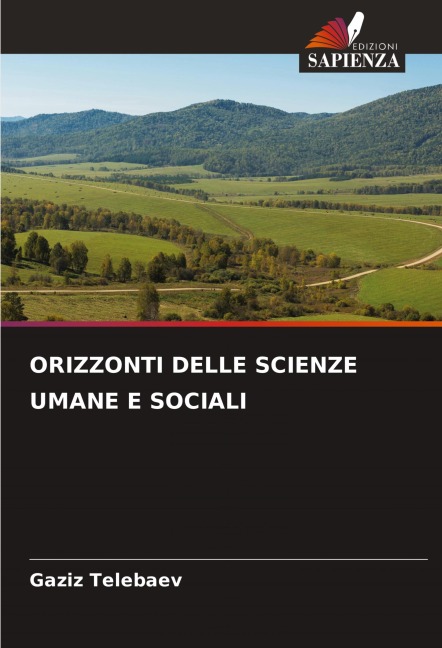 ORIZZONTI DELLE SCIENZE UMANE E SOCIALI - Gaziz Telebaev