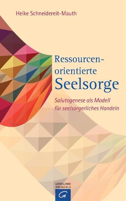 Ressourcenorientierte Seelsorge - Heike Schneidereit-Mauth