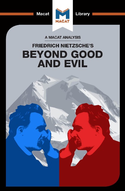 An Analysis of Friedrich Nietzsche's Beyond Good and Evil - Don Berry