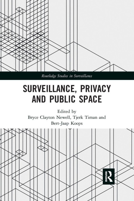 Surveillance, Privacy and Public Space - 
