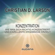 Cover-Bild zum Titel 'Konzentration' von 'Christian Larson'