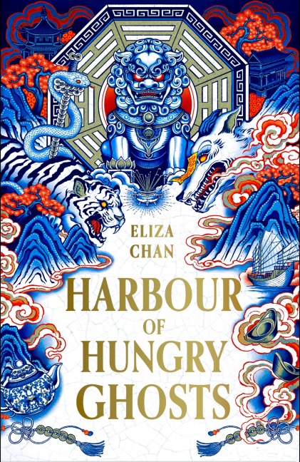 Harbour of Hungry Ghosts - Eliza Chan