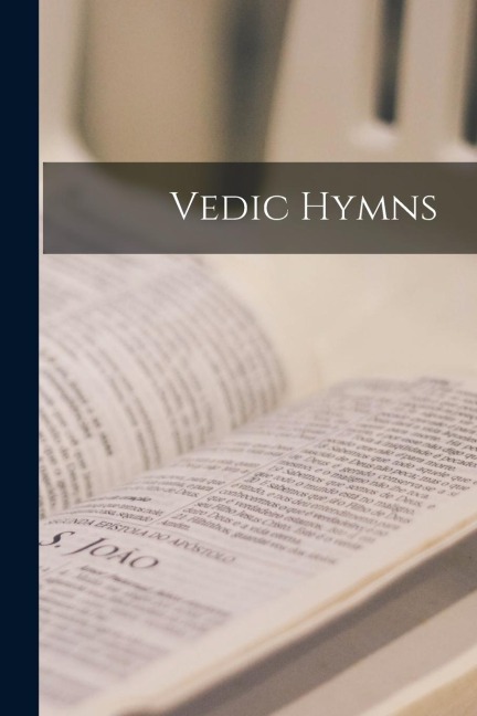 Vedic Hymns - Anonymous