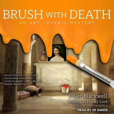 Brush with Death Lib/E - Juliet Blackwell, Hailey Lind