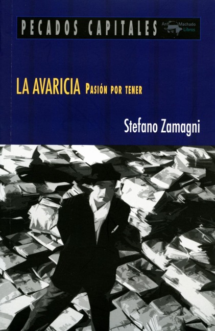 La avaricia - Stefano Zamagni